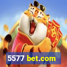 5577 bet.com